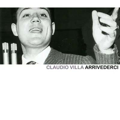 Arrivederci - Claudio Villa Arrivederci - Claudio Villa
