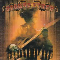 Furious George - George Lynch Furious George - George Lynch