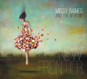 Missy Raines & the New Hip - New Frontier