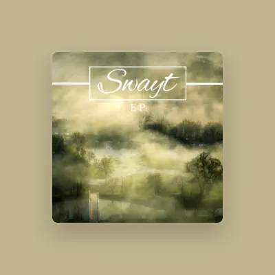 Listen to Swayt, watch music videos, read bio, see tour dates & more!