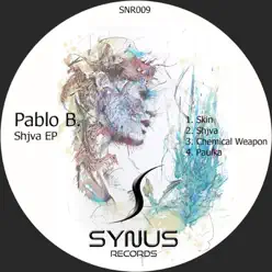 Shjva - EP - Pablo B Shjva - EP - Pablo B