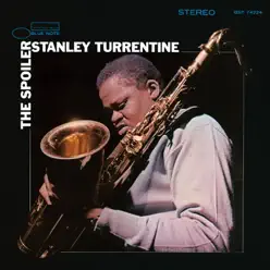 The Spoiler (The Rudy Van Gelder Edition) [Remastered] - Stanley Turrentine