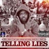 Telling Lies (feat. San Quinn, Craze MC & Jokey Loc) - Single