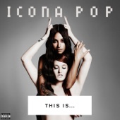 Icona Pop - Just Another Night