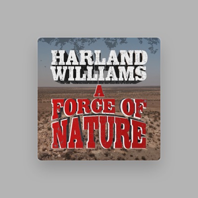 Listen to Harland Williams, watch music videos, read bio, see tour dates & more!