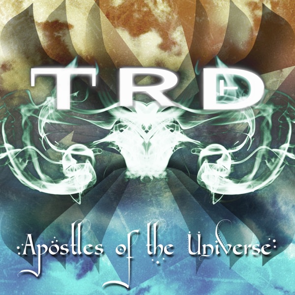 TRD - Apostles of the Universe