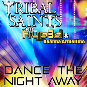 Dance the Night Away (feat. Hyp3d & Reanna Armellino) - EP