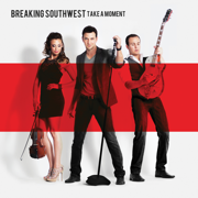 Take a Moment - Breaking Southwest