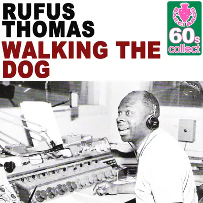 Walking the Dog (Remastered) - Single - Rufus Thomas