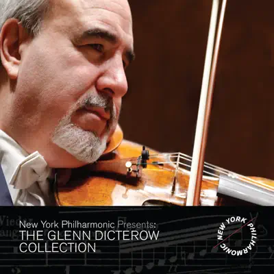 The Glenn Dicterow Collection, Vol. 3 - New York Philharmonic