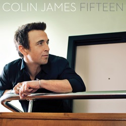 Colin James - Finally Wrote a Song For You