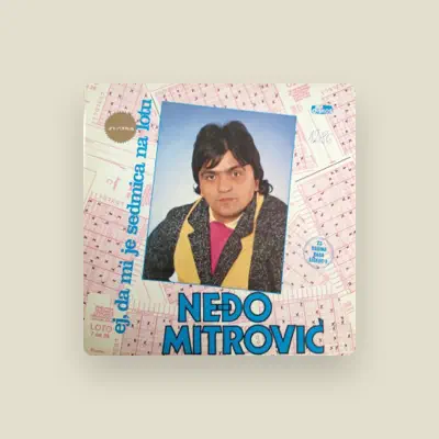 Listen to Nedjo Mitrovic, watch music videos, read bio, see tour dates & more!