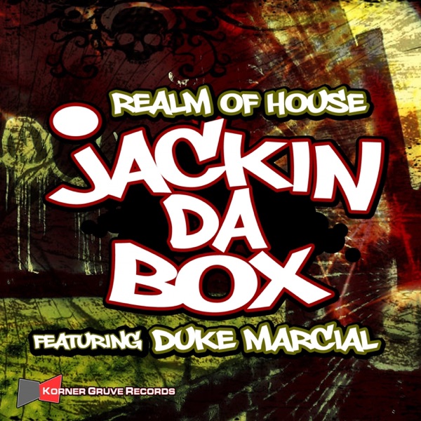 Jackin Da Box (feat. Duke Marcial) - Single
