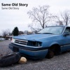 Same Old Story - EP