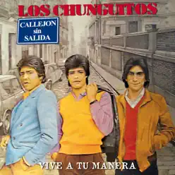 Vive a Tu Manera (Directo) - Los Chunguitos