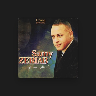 Listen to Samy Zeriab, watch music videos, read bio, see tour dates & more!