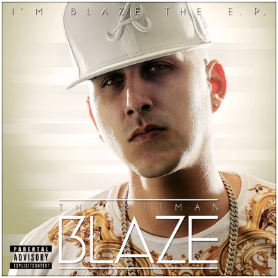 I'm Blaze the E.P. - EP