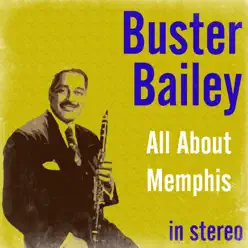 All About Memphis - Buster Bailey All About Memphis - Buster Bailey