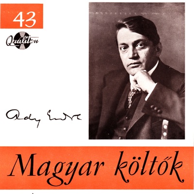 Magyar költők: Ady Endre (Hungaroton Classics)