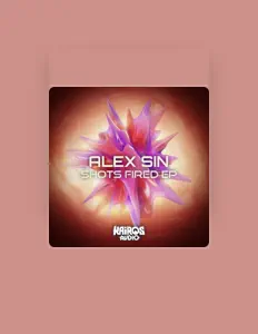 Alex Sinを聴いたり、ミュージックビデオを鑑賞したり、経歴やツアー日程などを確認したりしましょう！