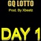 Day 1 - Gq Lotto lyrics