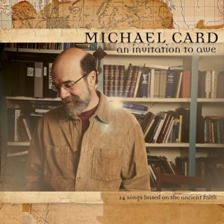 Michael Card Search Me and Know Me