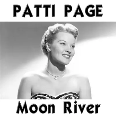 Moon River - Single - Patti Page