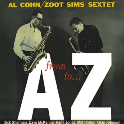 From a to Z (Remastered) - Al Cohn From a to Z (Remastered) - Al Cohn