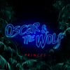 Princes - Oscar and the Wolf