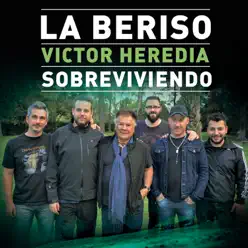 Sobreviviendo (with Victor Heredia) - Single - La Beriso