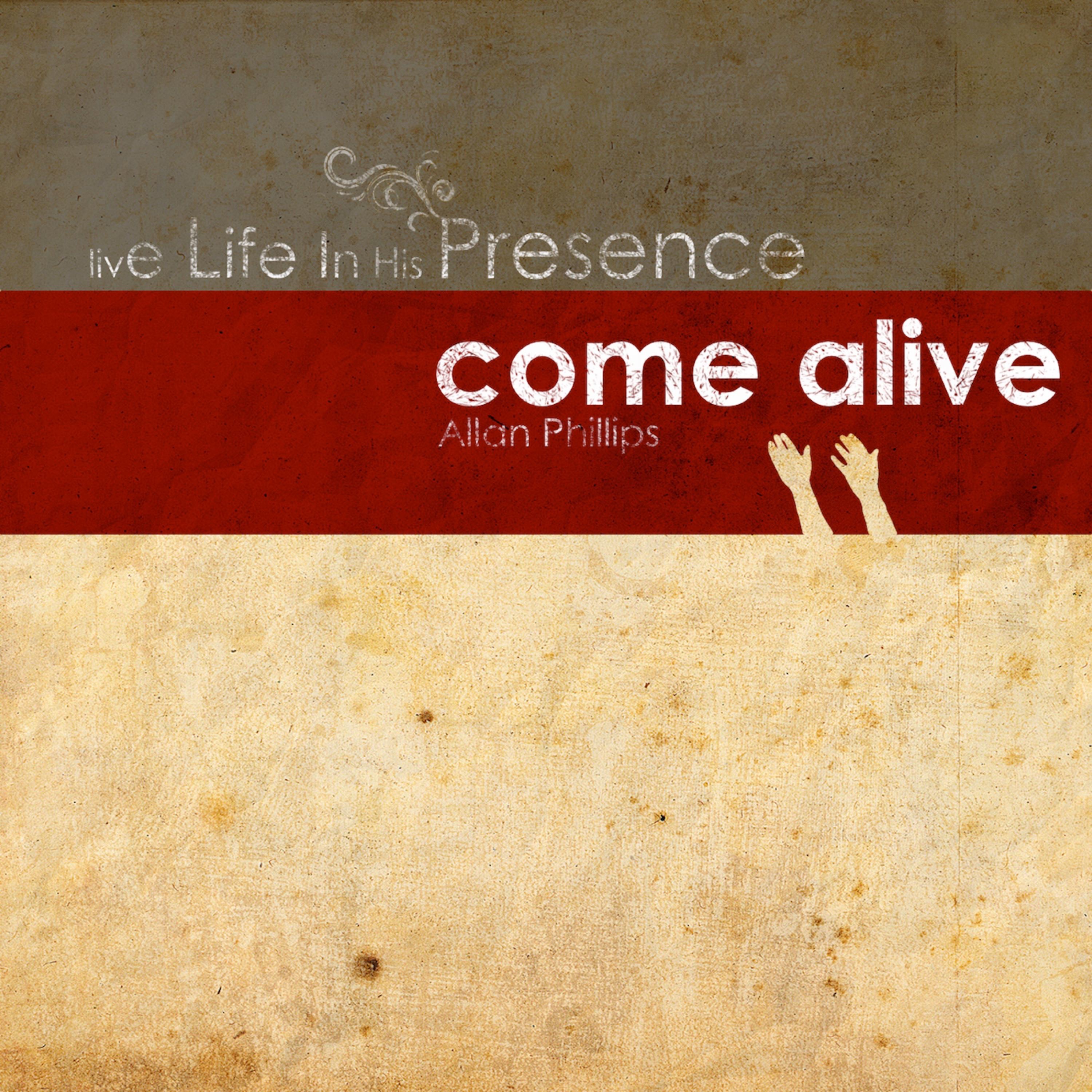 Come Alive
