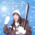 Das ist Apres Ski