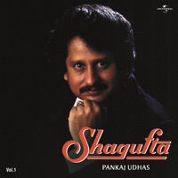 Shagufta Vol. 1 - Pankaj Udhas