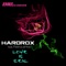 Love Is Real (Radio Edit) [feat. Petroushka] - Hardrox lyrics