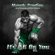 What Are You Made Of? - Muscle Prodigy