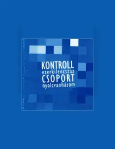 Listen to Kontroll Csoport, watch music videos, read bio, see tour dates & more!