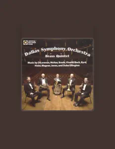 Dallas Symphony Orchestra Brass Quintet: песни, клипы, биография, даты выступлений и многое другое.