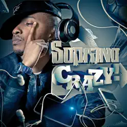 Crazy (Version radio) - Single - Soprano Crazy (Version radio) - Single - Soprano