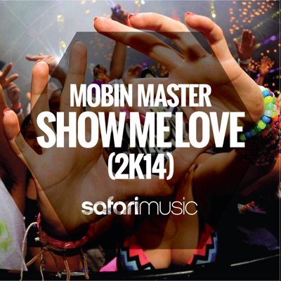 Show Me Love 2K14 - EP