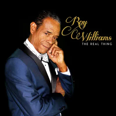 The Real Thing - Roy Williams The Real Thing - Roy Williams