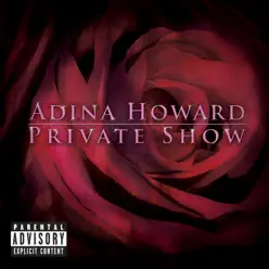 Private Show - Adina Howard