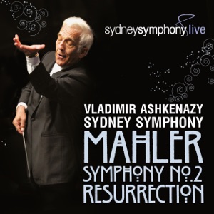Mahler: Symphony No. 2 in C Minor, Resurrection (Live)