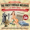 The Finest Vintage Melodies & Retro Tunes Vol. 50, 2011