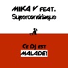 Ce DJ est malade (feat. Supercondriaque) - EP
