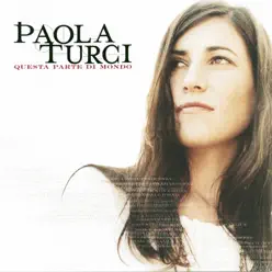 Questa parte di mondo - Paola Turci