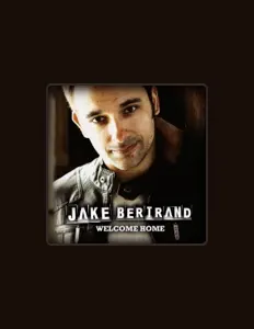 收听 Jake Bertrand、观看音乐视频、阅读小传、查看巡演日期等 ！