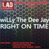 Right On Time - wiLLy The Dee Jay