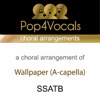Wallpaper (SSATB, Acappella Choral Arrangement) [In the Style of Staygold]