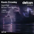 Brave the storm