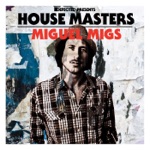 Miguel Migs - Lionels Jam (2012 Remix)